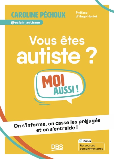 Image de Vous êtes autiste ? Moi aussi !
