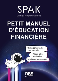 Picture of Petit manuel d'éducation financière avec SPAK