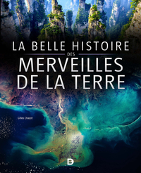 Image de La belle histoire des merveilles de la Terre