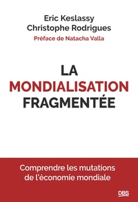 Image de La mondialisation fragmentée