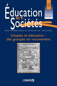 Image de Éducation et Sociétés 2016/1 - 37 - Utopies et éducation : des groupes en mouvement