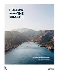 Image de Follow the Coast from Gibraltar to Monaco /anglais