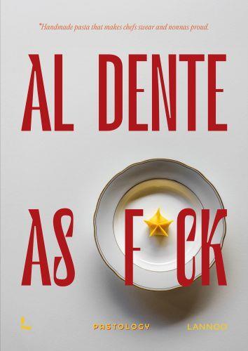 Picture of Al dente as f*ck: Handmade pasta that makes chefs swear and nonnas proud /anglais