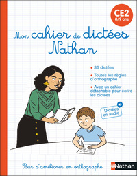 Image de Mon cahier de dictées Nathan - CE2 (8/9 ans)