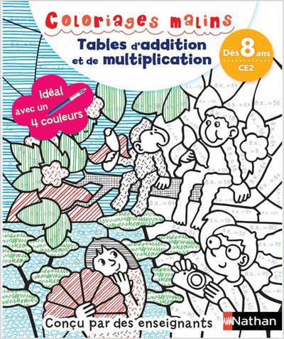 Image de Coloriages malins - Tables d'addition et de multiplication - Dès 8 ans
