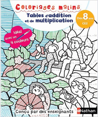 Image de Coloriages malins - Tables d'addition et de multiplication - Dès 8 ans