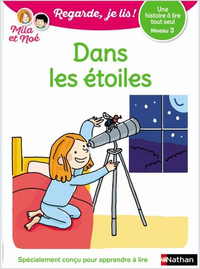 Picture of Dans les étoiles - Niveau 3 - Regarde je lis ! Une histoire a lire tout seul