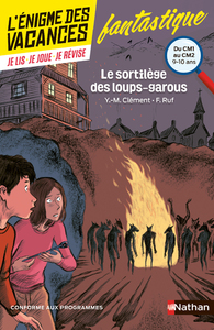 Picture of L'énigme des vacances du CM1 au CM2 Le sortilège des loups-garous