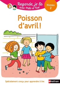 Picture of Poisson d'avril - niveau 2 - Regarde Je lis ! Une histoire à lire tout seul