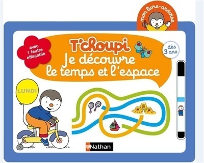 Picture of T'choupi ardoise Je découvre le temps et l'espace dès 3 ans