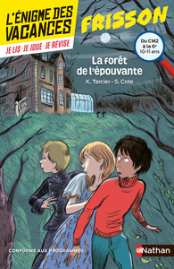 Picture of La forêt de l'épouvante - L'énigme des vacances - Du CM2 à la 6e