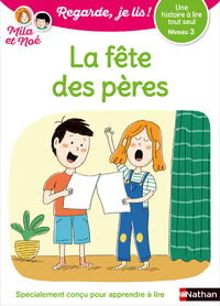 Image de Regarde je lis ! Une histoire à lire tout seul - La fête des pères Niv3