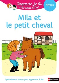 Picture of Une histoire à lire tout seul : Mila et le petit cheval - Niveau 1