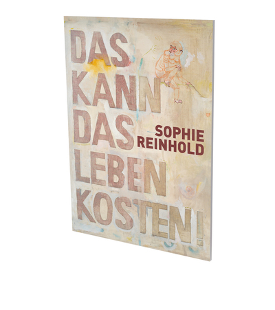Picture of Sophie Reinhold : Das kann das Leben kosten