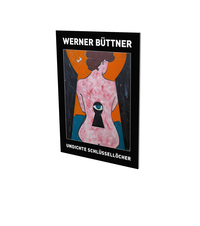 Image de Werne Büttner: Undichte Schlüssellöcher (Trous de serrure mal fermes)