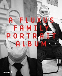 Image de A Fluxus Family Portrait Album