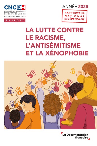 Picture of La lutte contre le racisme, l'antisémitisme et la xénophobie.