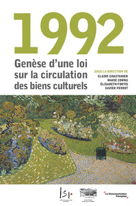 Image de 1992. Genèse d'une loi sur la circulation des biens culturels