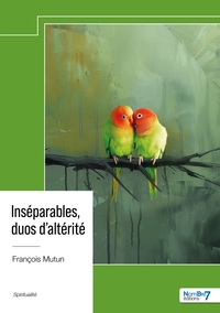Image de Inséparables, duos d'altérité