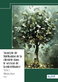 Picture of Stratégie de fidélisation de la clientèle dans le secteur de la microfinance