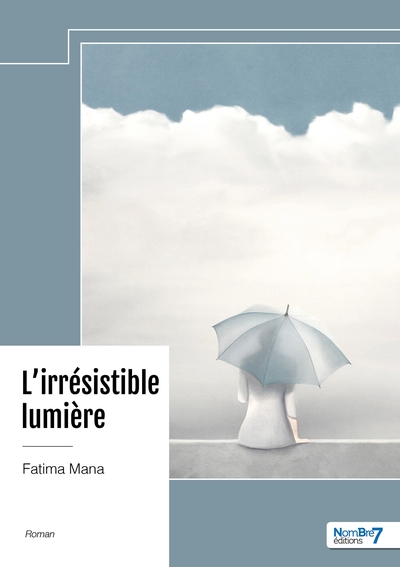 Image de L'irrésistible lumière