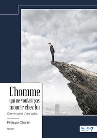 Image de L'homme qui ne voulait pas mourir chez lui
