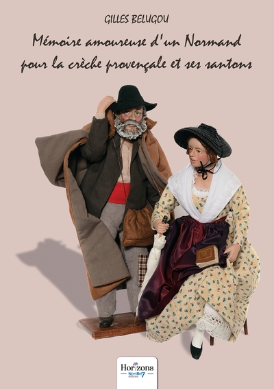 Image de Mémoire amoureuse d'un Normand pour la crèche provençale et ses santons