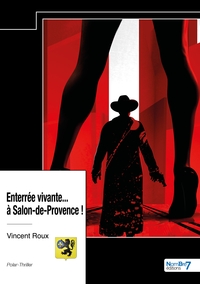 Picture of Enterrée vivante... à Salon-de-Provence !