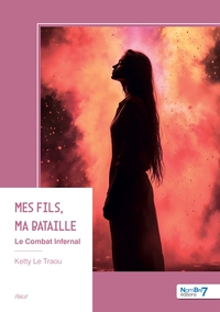 Picture of Mes Fils, ma Bataille