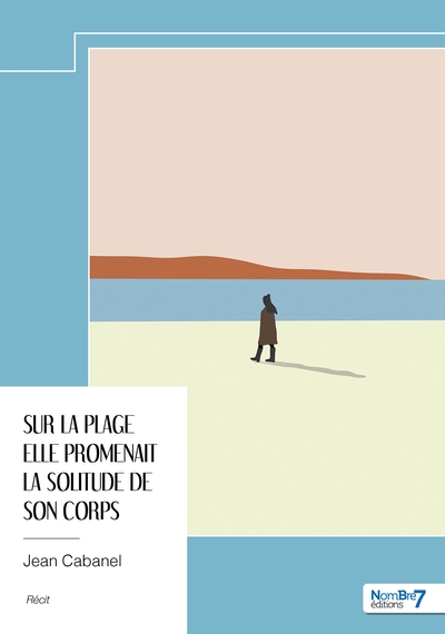 Image de Sur la plage elle promenait la solitude de son corps