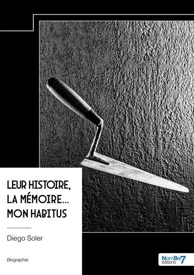 Picture of Leur histoire, la mémoire... mon habitus.
