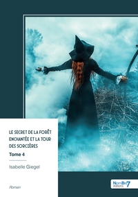 Image de Le secret de la forêt enchantée et la tour des sorcières - Tome 4