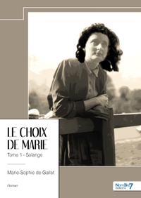 Image de Le choix de Marie - Tome 1 Solange