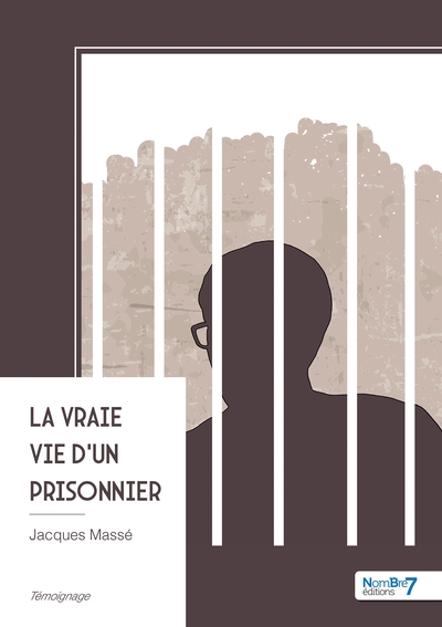 Picture of La vraie vie d'un prisonnier