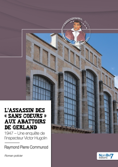 Image de L'assassin des « Sans Coeurs » aux abattoirs de Gerland