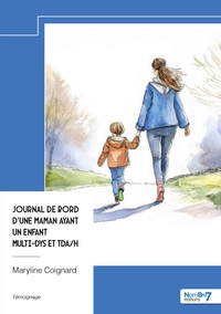 Picture of Journal de bord d'une maman ayant un enfant multi-dys et TDA/H
