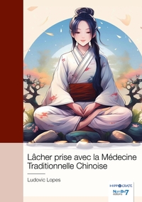 Picture of Lâcher prise avec la Médecine Traditionnelle Chinoise