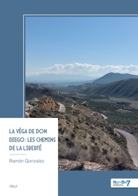 Picture of La Véga de don Diego : les chemins de la liberté