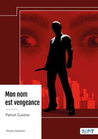 Picture of Mon nom est vengeance