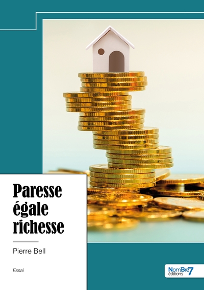 Picture of Paresse égale richesse