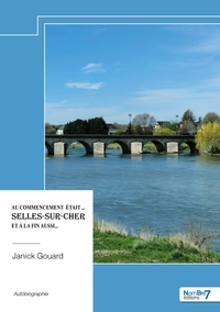 Picture of Au commencement était ... Selles-sur-Cher et à la fin aussi...