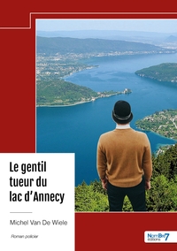 Picture of Le gentil tueur du lac d'Annecy