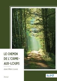 Image de Le chemin de l'Orme-aux-Loups