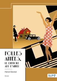 Picture of Folles Années, le difficile art d'aimer