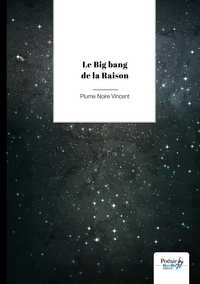 Picture of Le Big Bang de la Raison