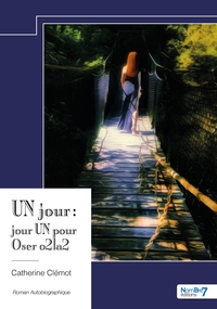 Picture of UN jour : jour UN pour Oser o2la2
