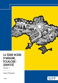 Image de La terre noire d'Ukraine, Folklore-Identité - Tome 1