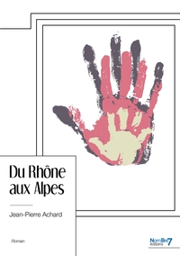 Image de Du Rhône aux Alpes