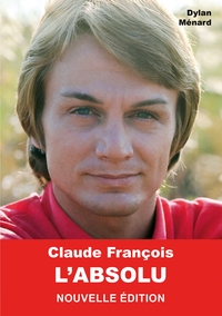 Image de Claude François l'Absolu