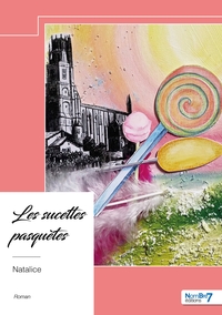 Image de Les sucettes pasquètes